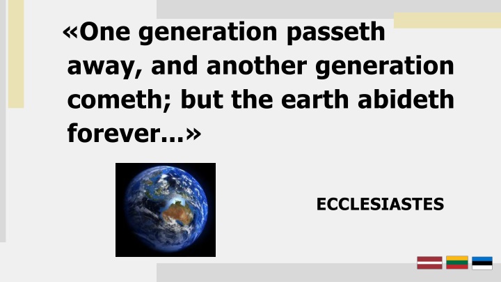 one generation passeth away and another
