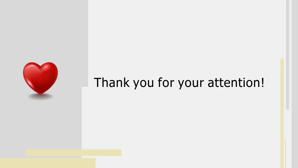 thank you for your attention