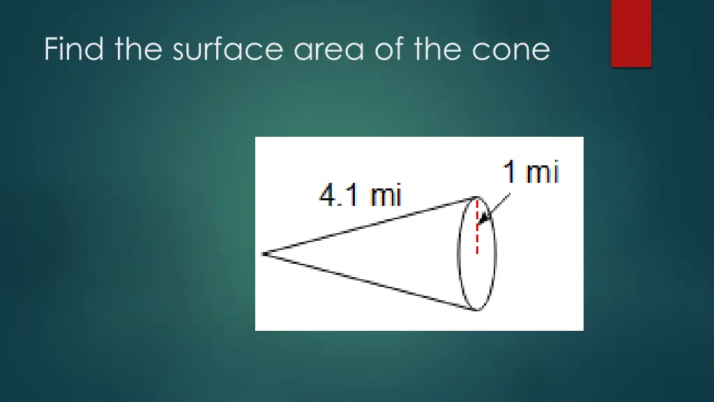 find the surface area of the cone 2