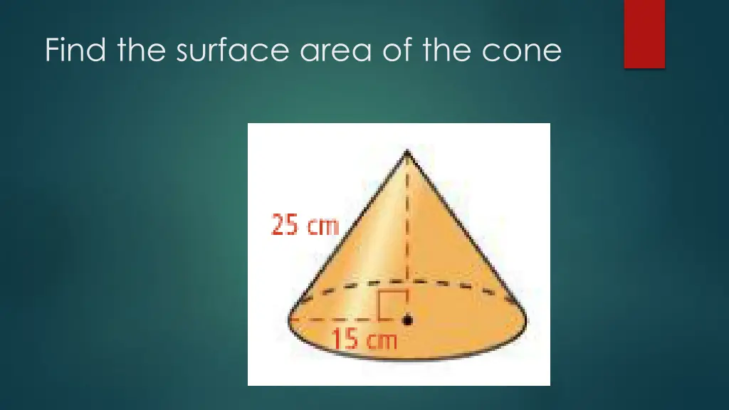 find the surface area of the cone