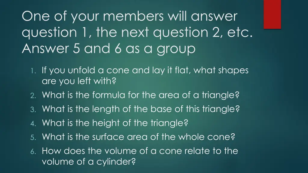 one of your members will answer question 1
