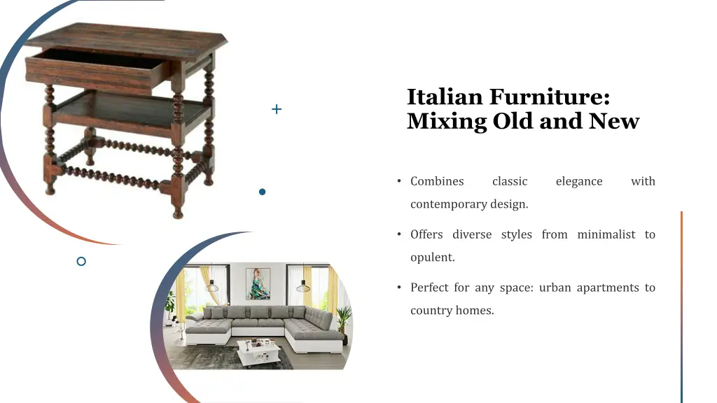 italian furniture mixing old and new