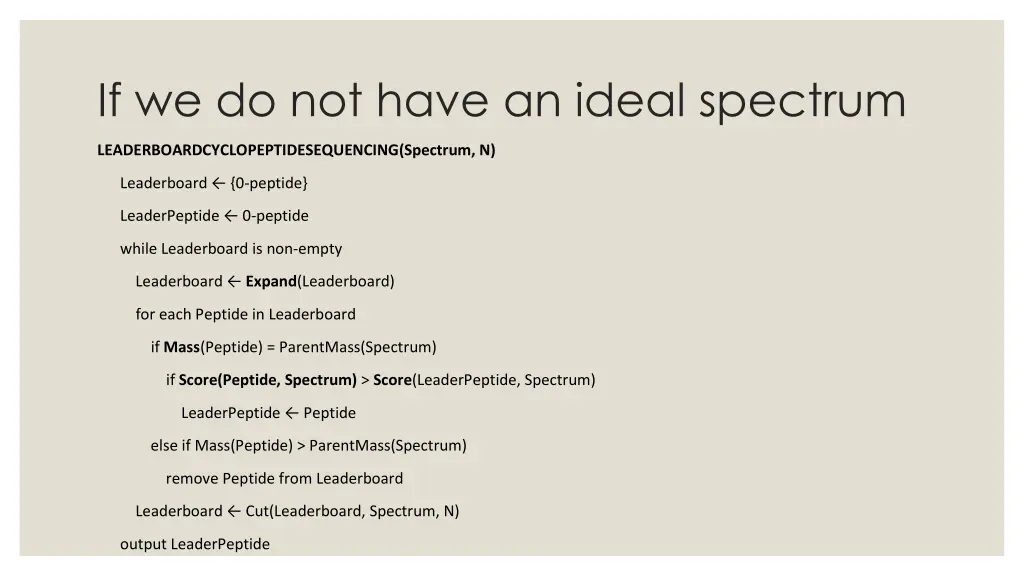 if we do not have an ideal spectrum