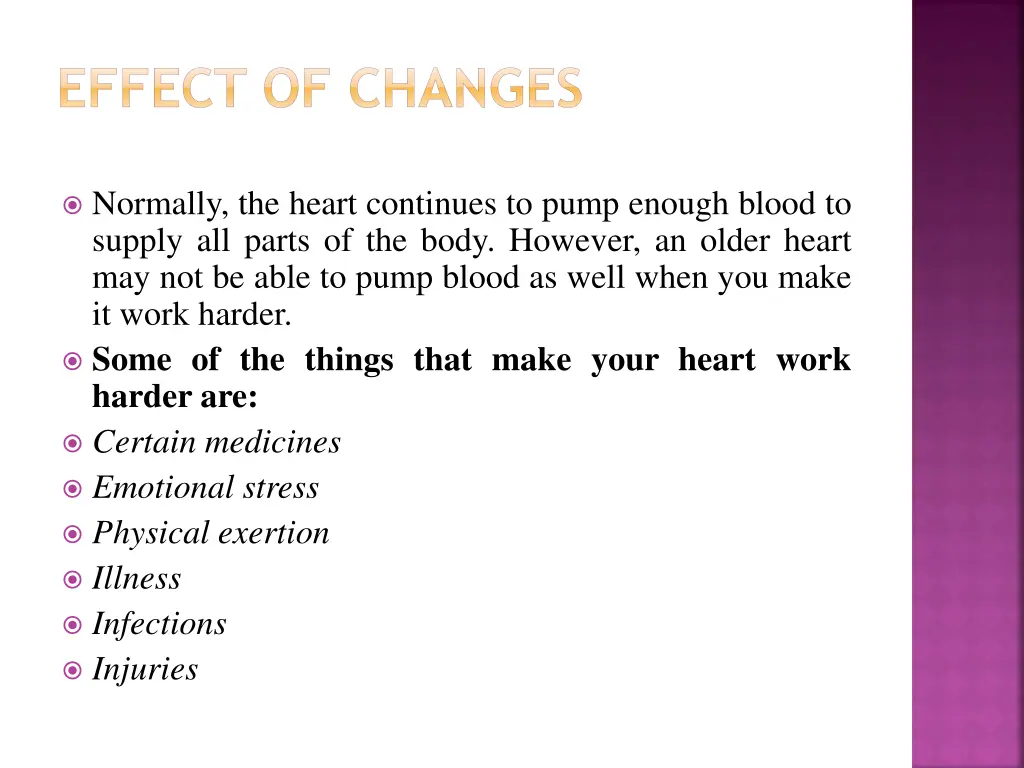 effect of changes