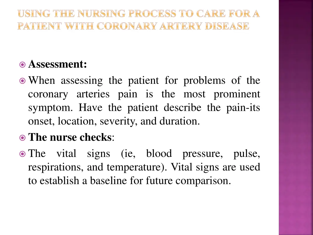 using the nursing process to care for a patient 1
