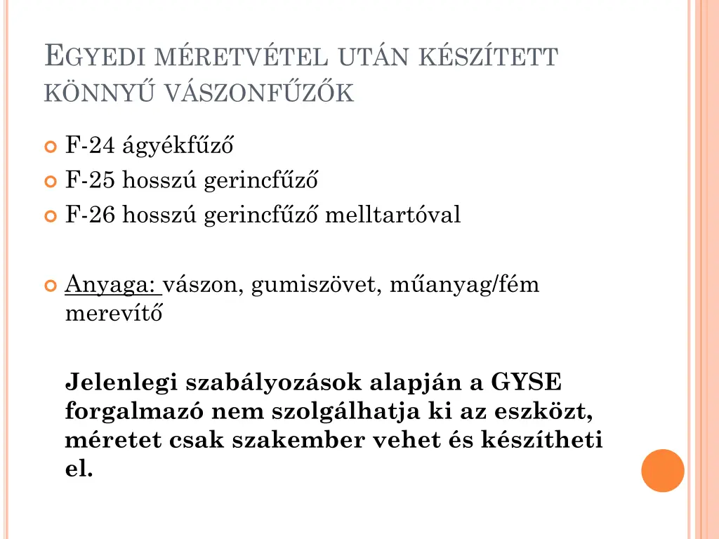 e gyedi m retv tel ut n k sz tett k nny v szonf