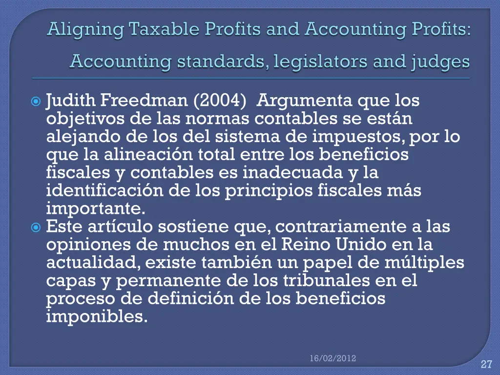 judith freedman 2004 argumenta que los objetivos