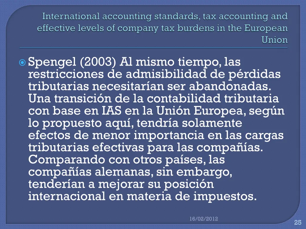 spengel 2003 al mismo tiempo las restricciones