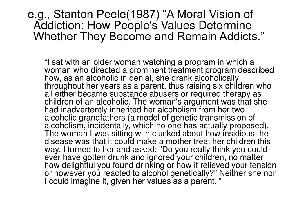 e g stanton peele 1987 a moral vision