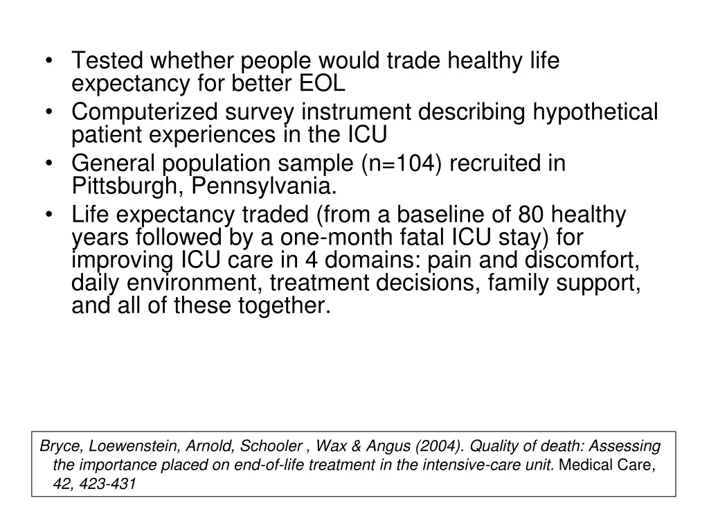 tested whether people would trade healthy life