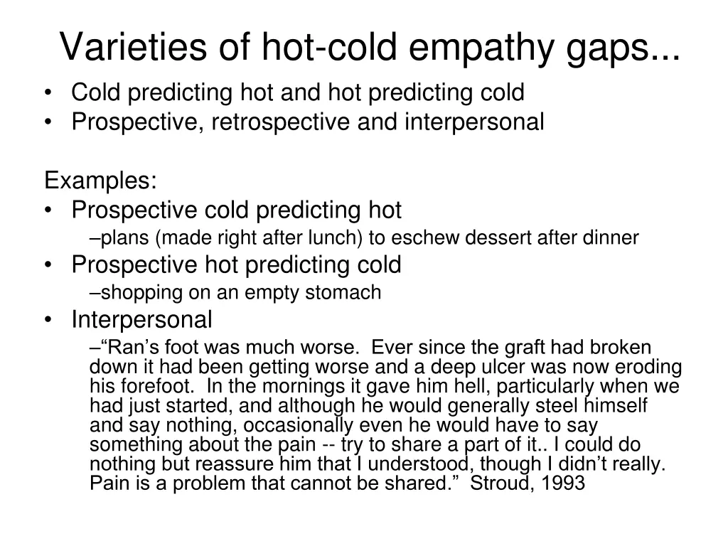 varieties of hot cold empathy gaps cold