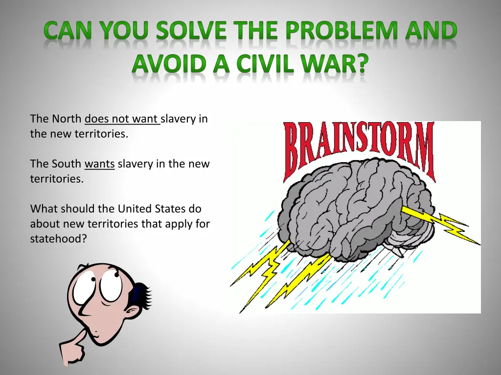 can you solve the problem and avoid a civil war