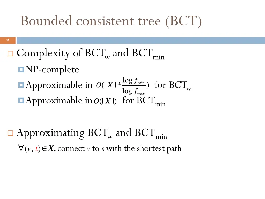 bounded consistent tree bct