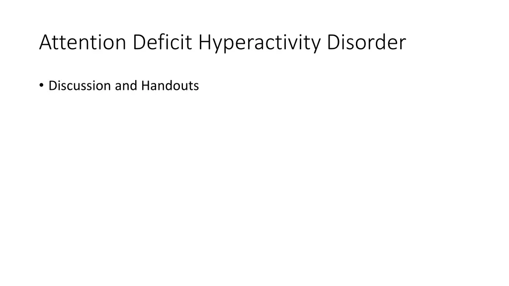 attention deficit hyperactivity disorder 1