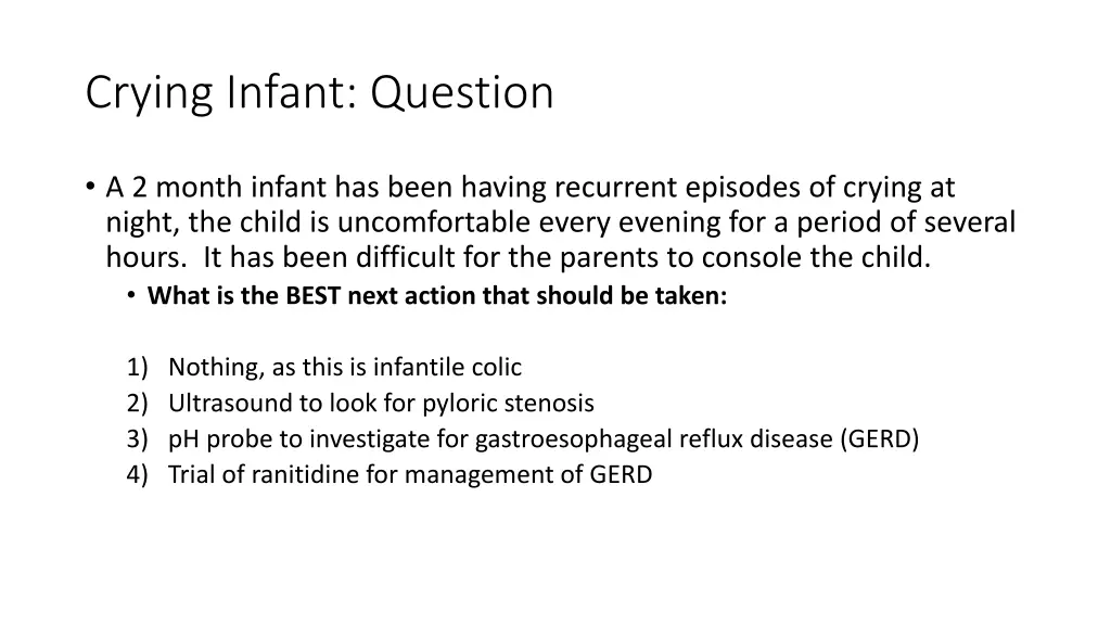 crying infant question