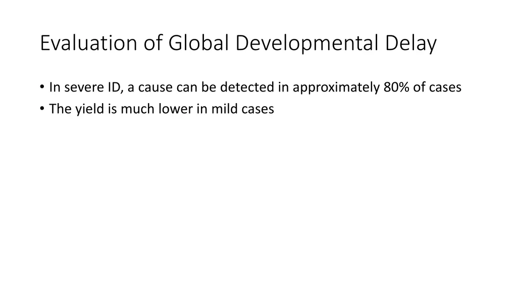 evaluation of global developmental delay