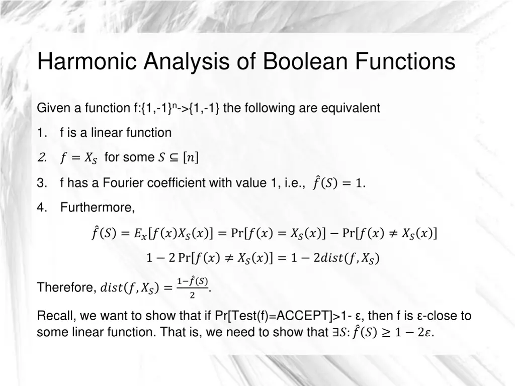 harmonic analysis of boolean functions 4