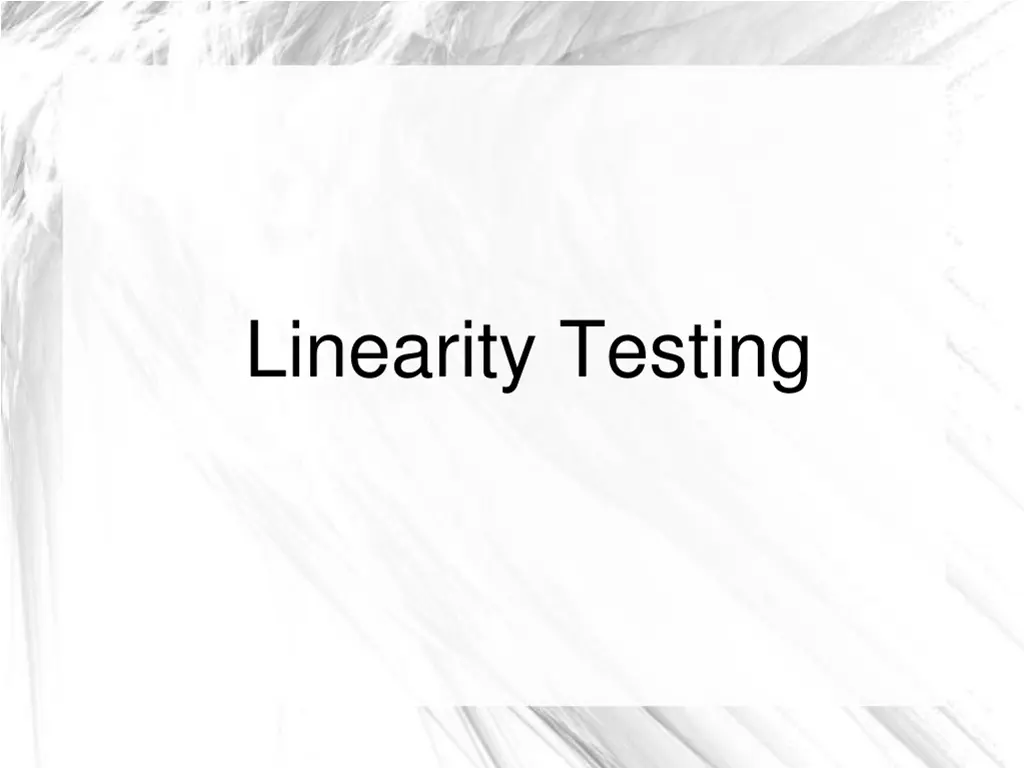 linearity testing