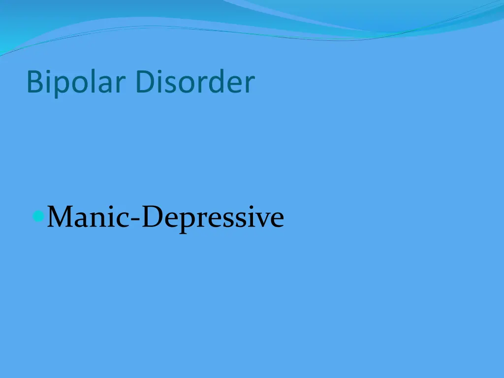 bipolar disorder