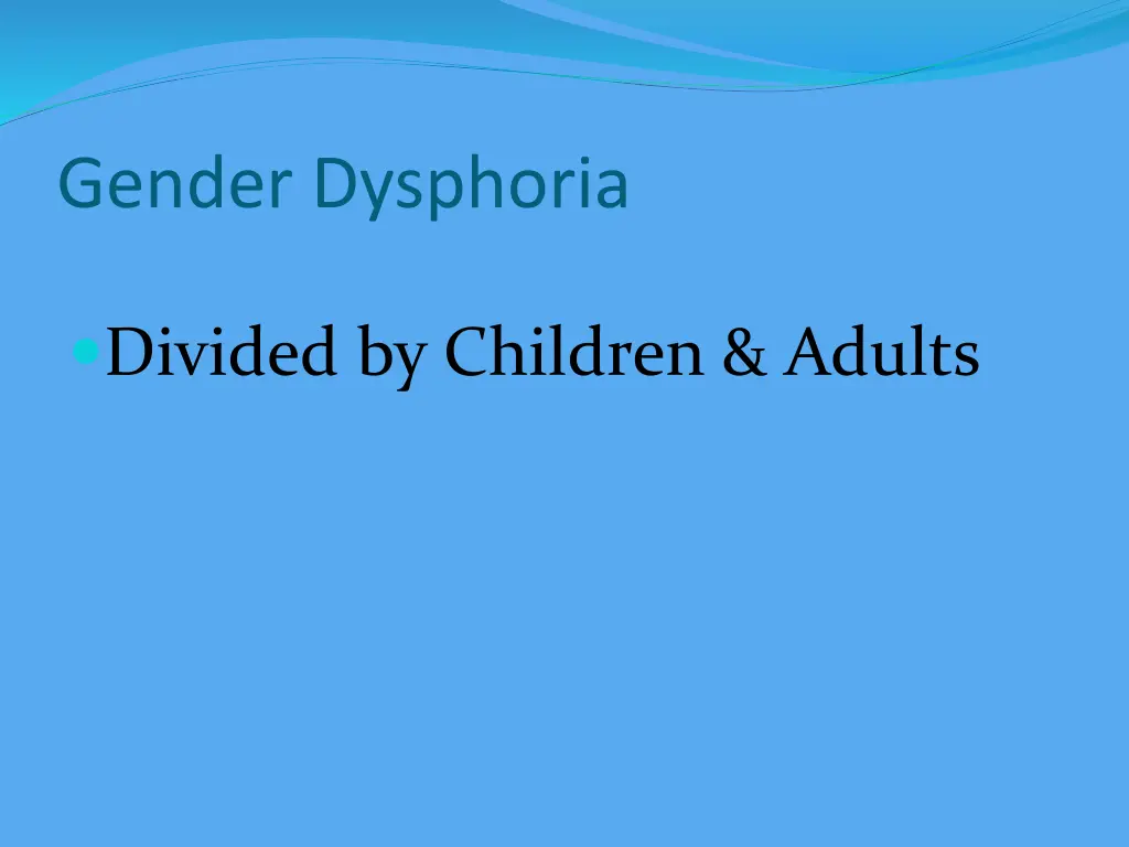 gender dysphoria