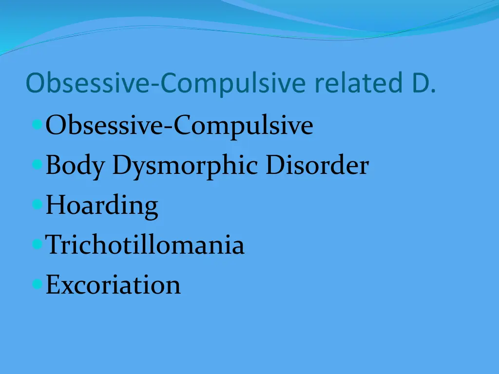 obsessive compulsive related d obsessive