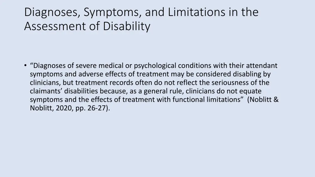 diagnoses symptoms and limitations