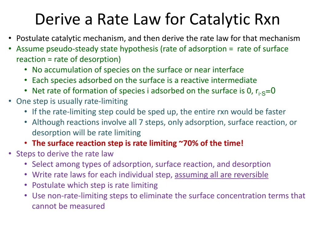derive a rate law for catalytic rxn postulate