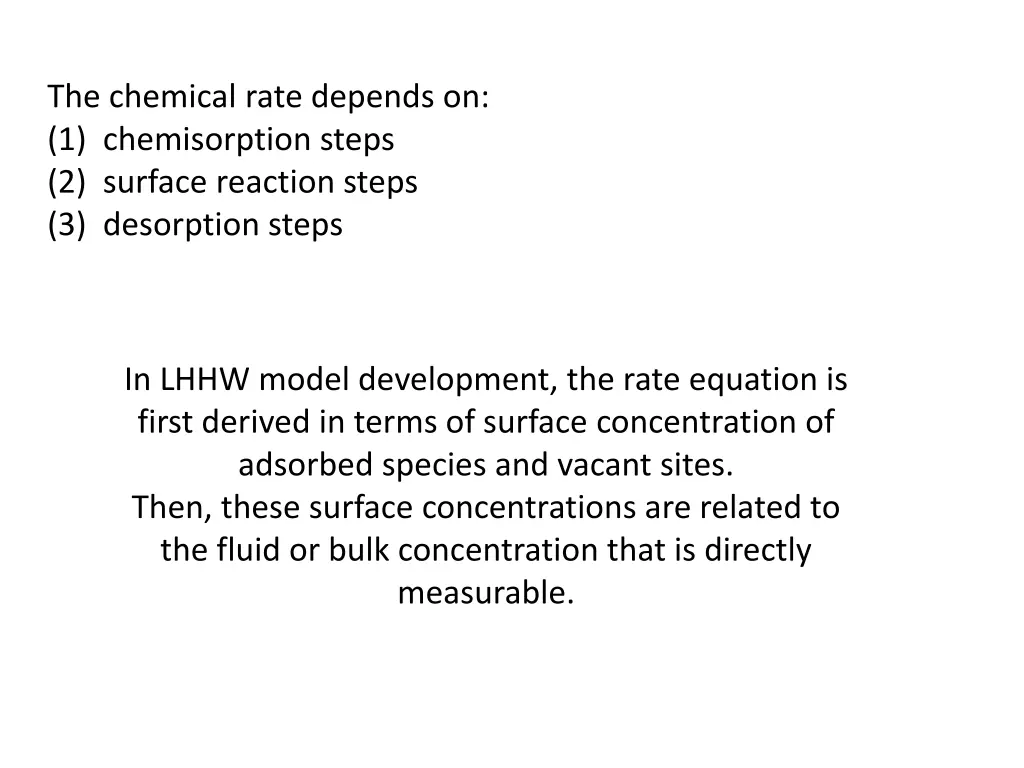 the chemical rate depends on 1 chemisorption