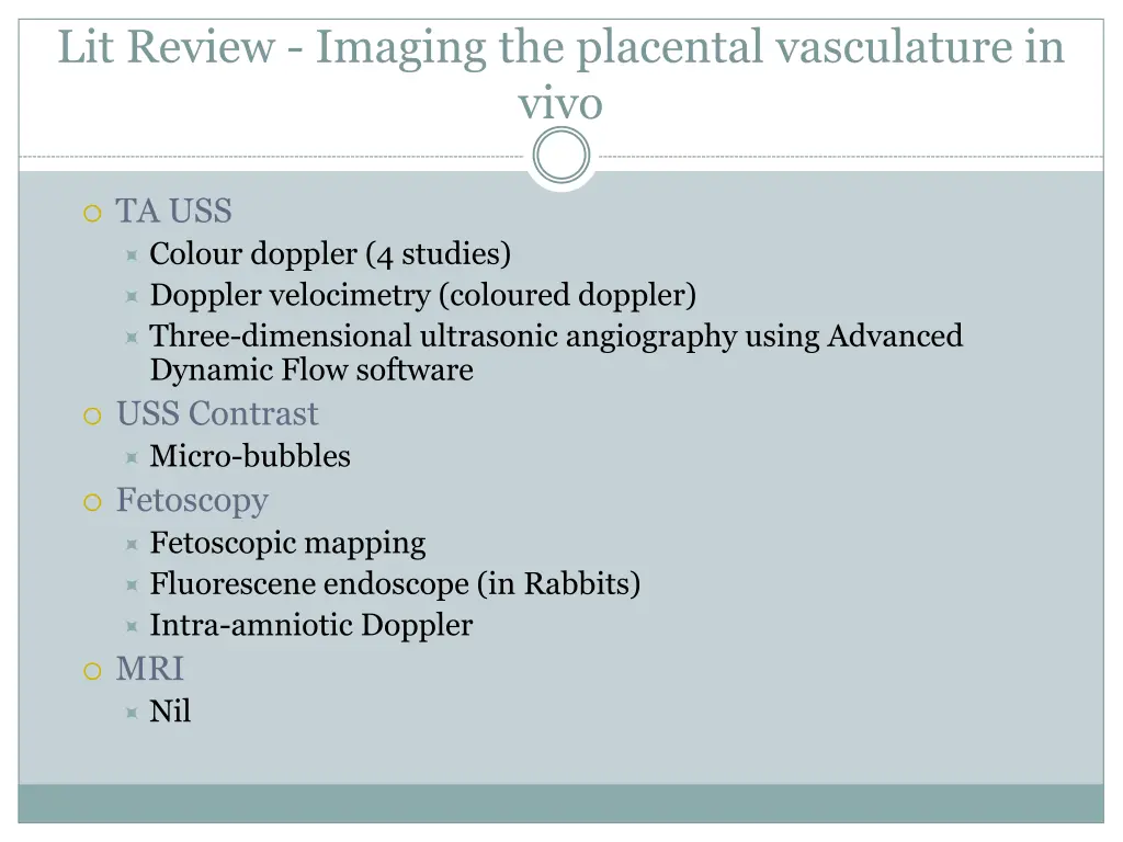 lit review imaging the placental vasculature
