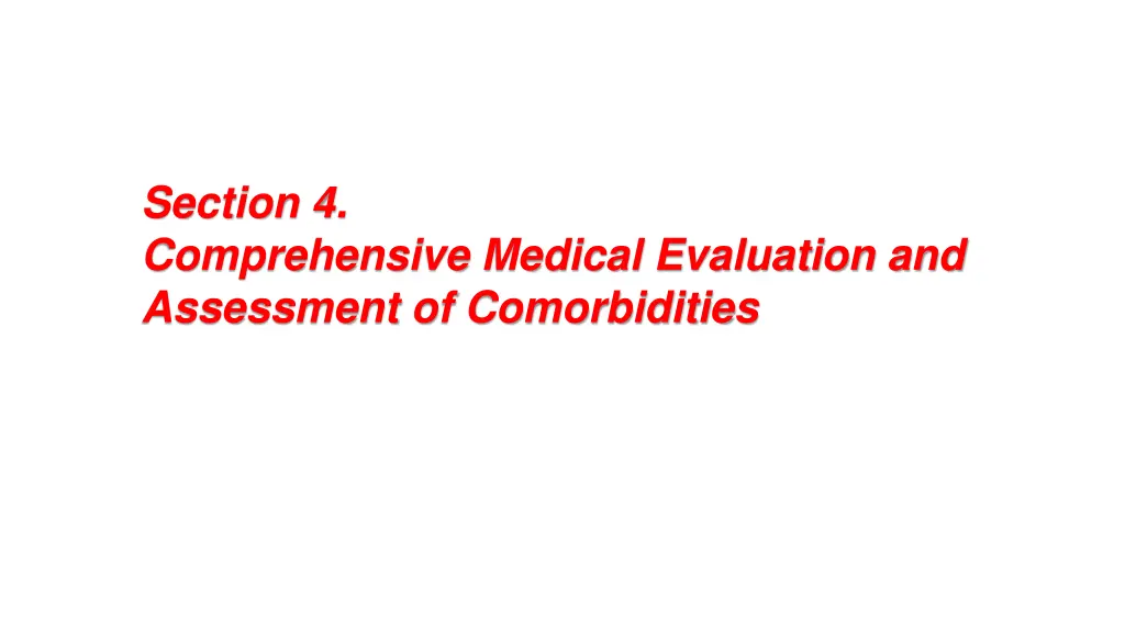 section 4 comprehensive medical evaluation