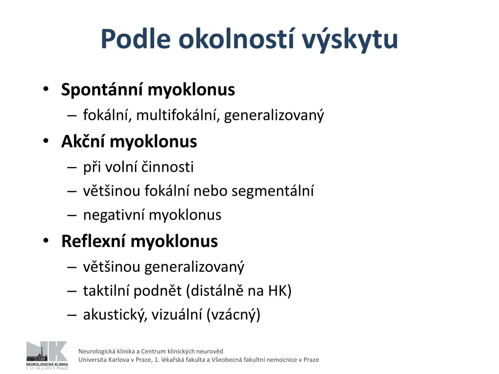 podle okolnost v skytu