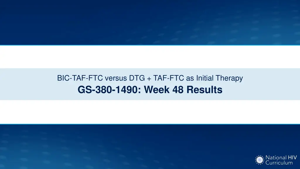 bic taf ftc versus dtg taf ftc as initial therapy