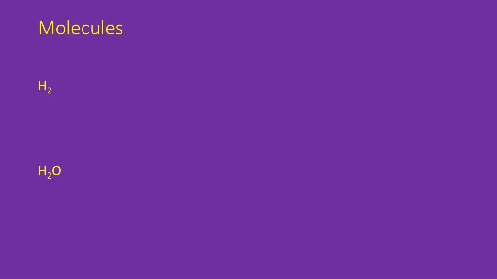molecules