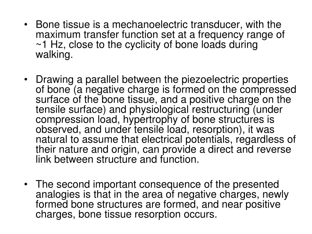 bone tissue is a mechanoelectric transducer with