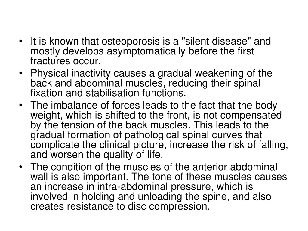it is known that osteoporosis is a silent disease