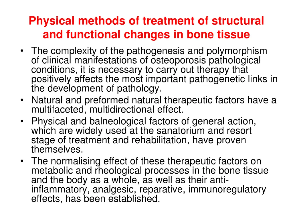 physical methods of treatment of structural