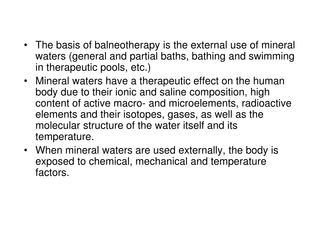 the basis of balneotherapy is the external