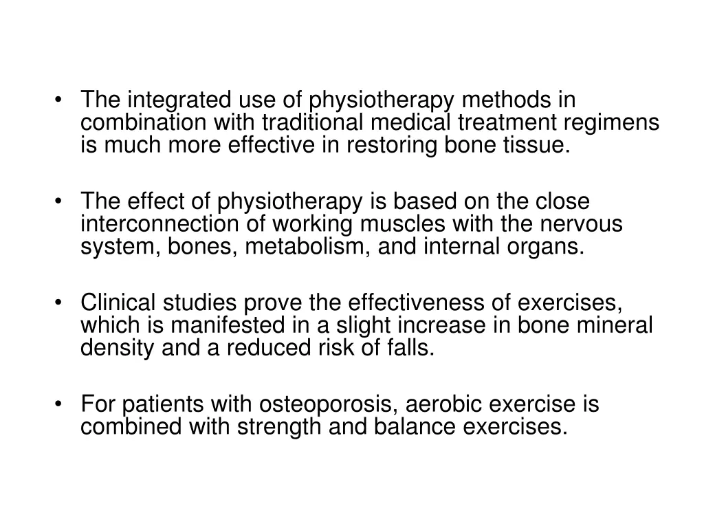 the integrated use of physiotherapy methods