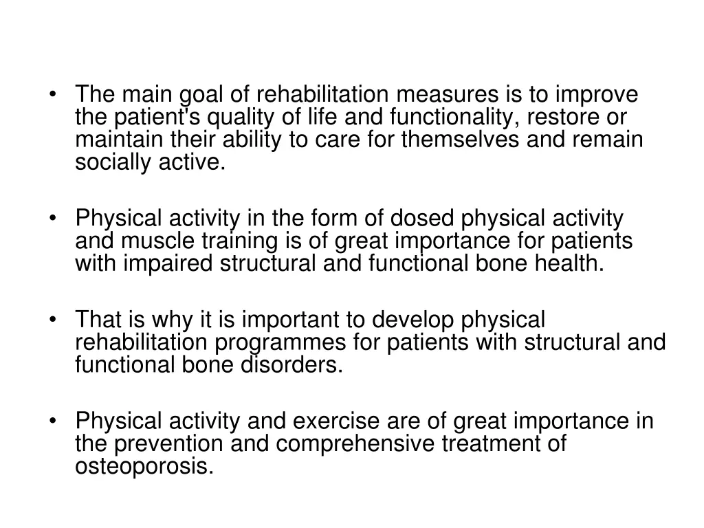 the main goal of rehabilitation measures