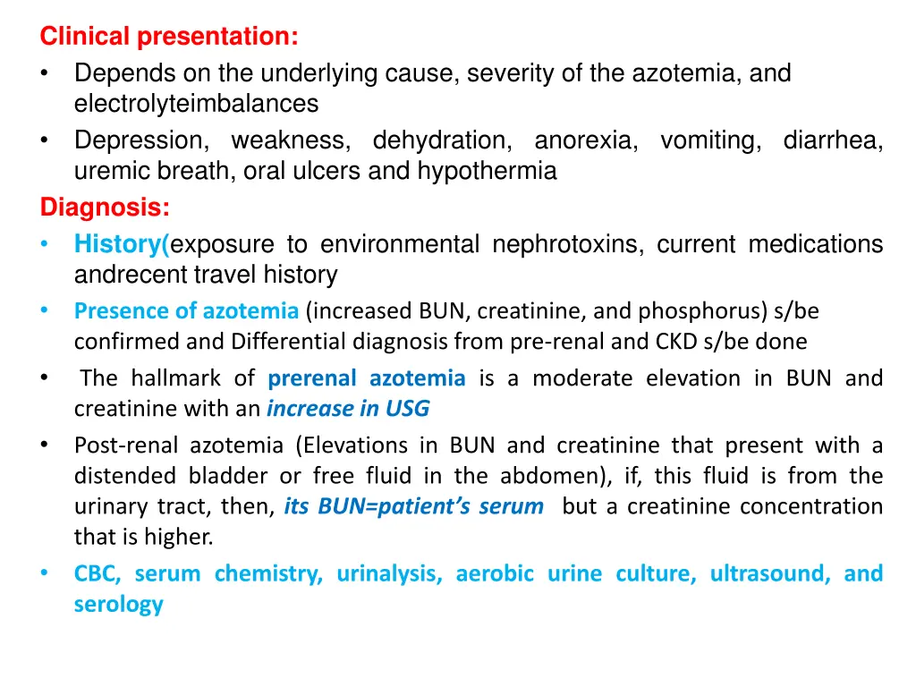 clinical presentation depends on the underlying