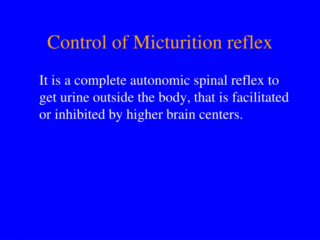 control of micturition reflex