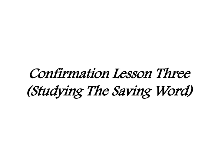 confirmation lesson three confirmation lesson