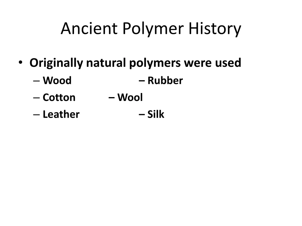 ancient polymer history