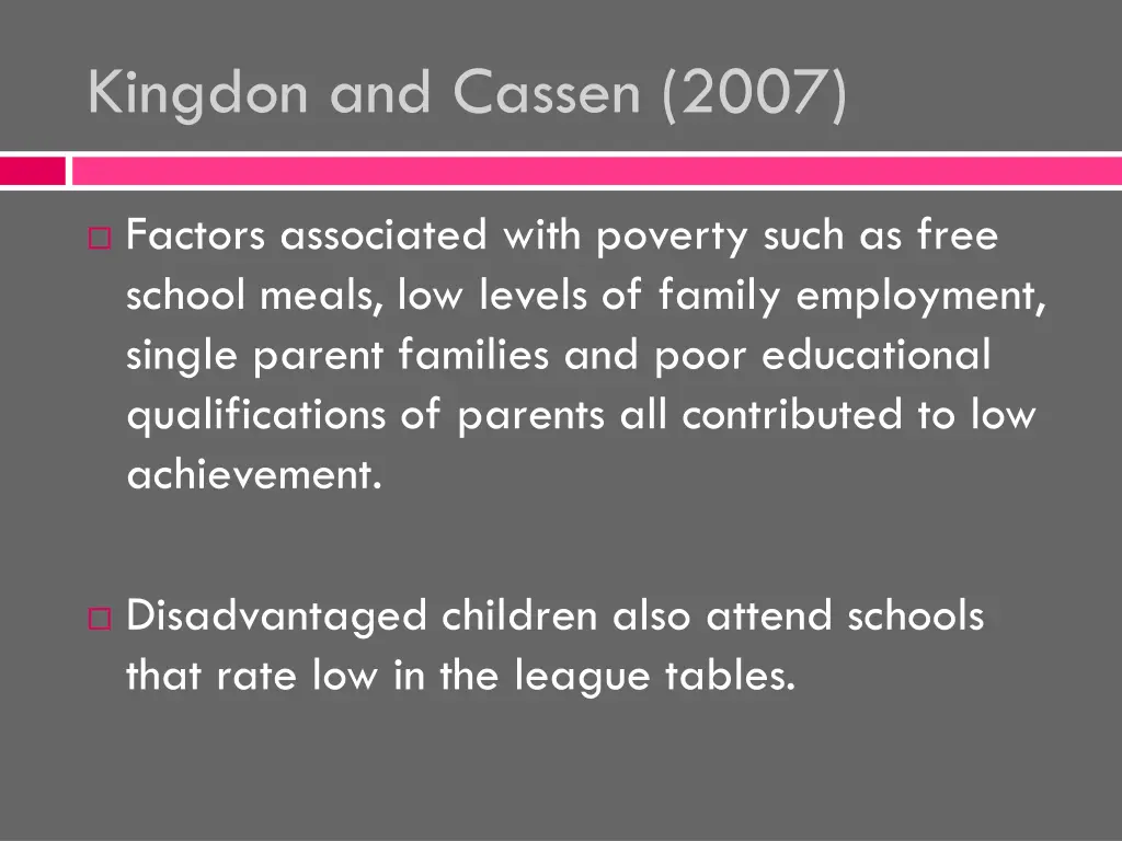 kingdon and cassen 2007