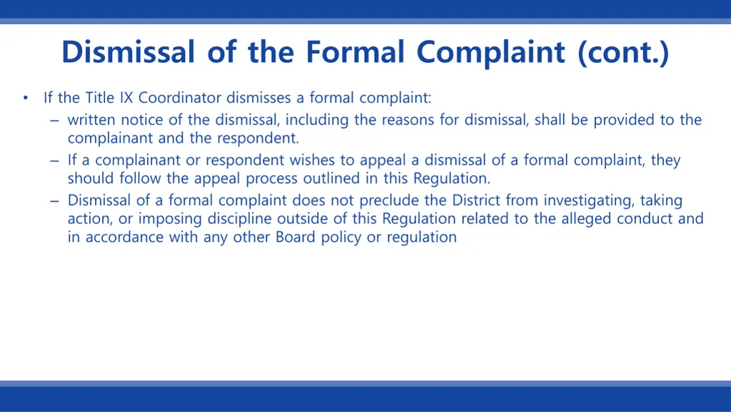 dismissal of the formal complaint cont