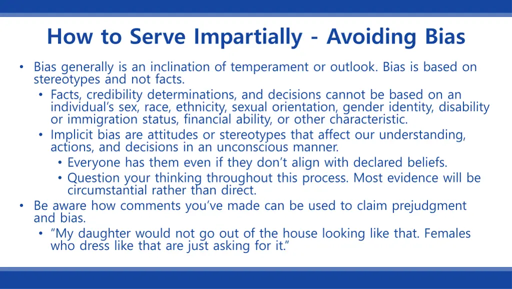 how to serve impartially avoiding bias
