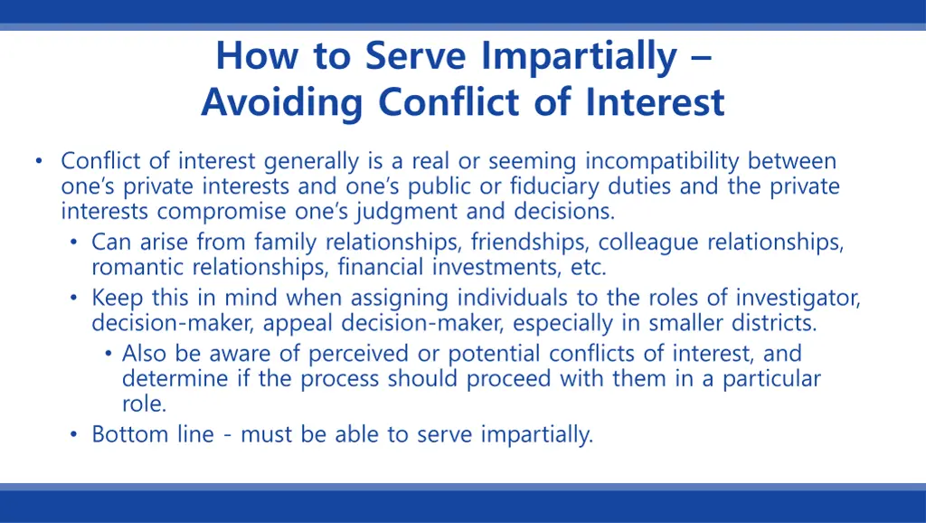 how to serve impartially avoiding conflict