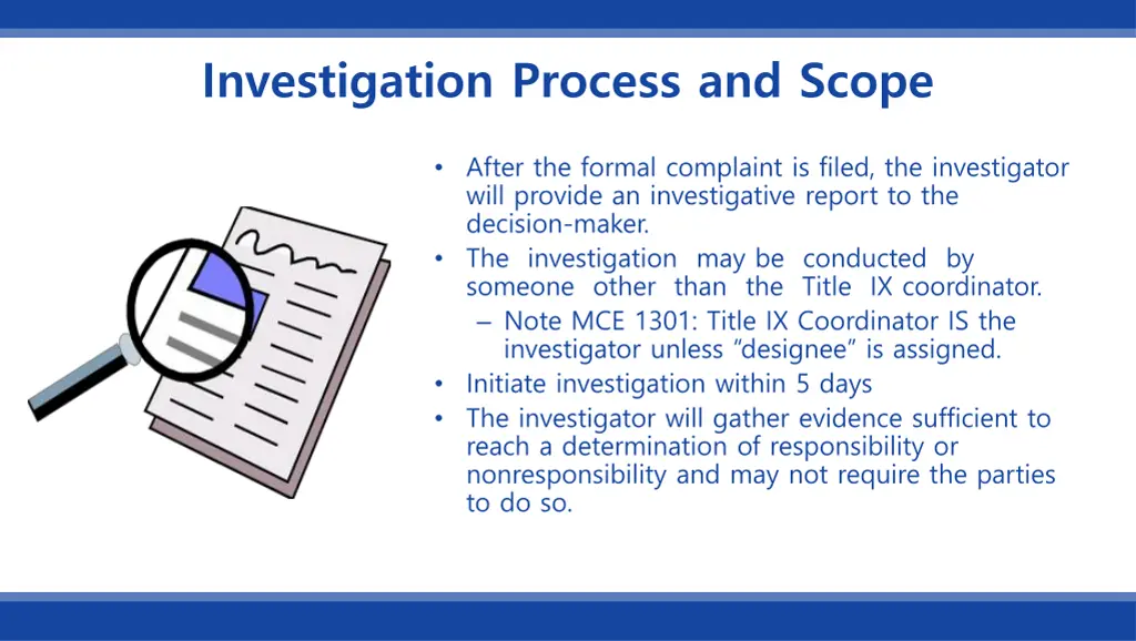 investigation process and scope