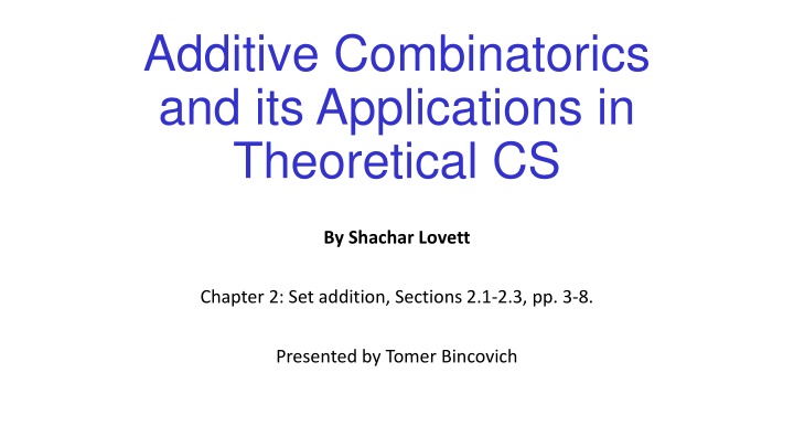 additive combinatorics and its applications