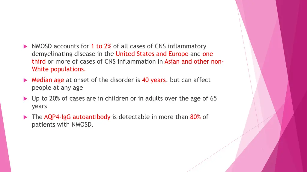 nmosd accounts for 1 to 2 of all cases